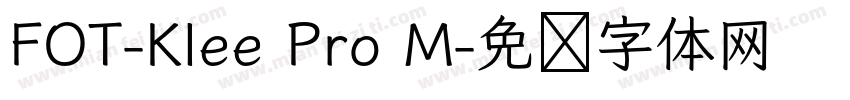 FOT-Klee Pro M字体转换